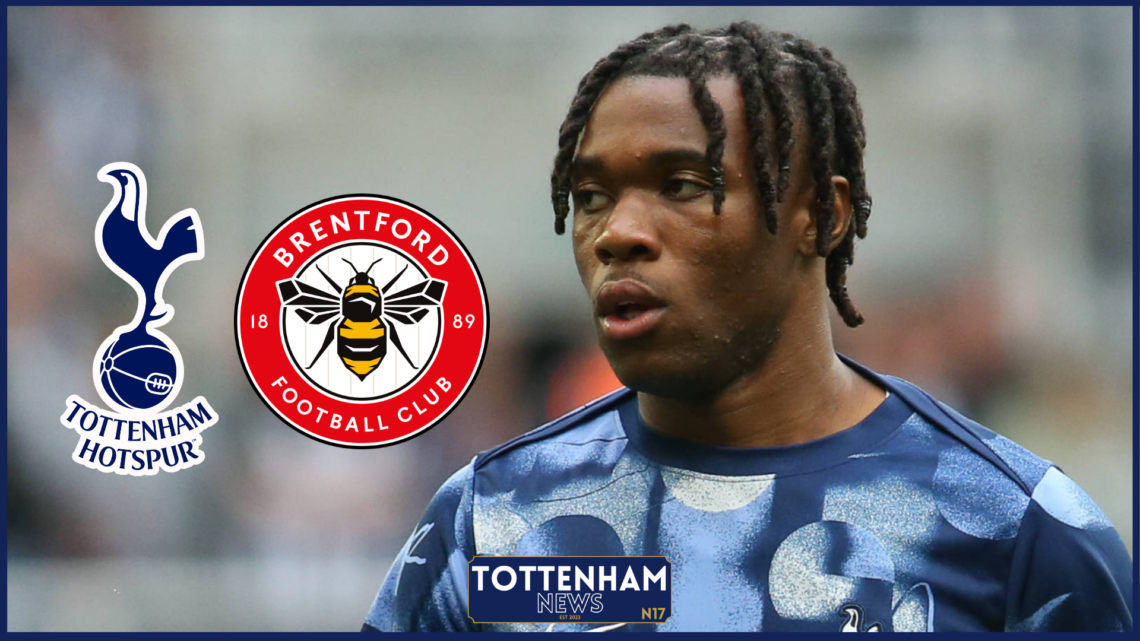 Tottenham, Brentford, Destiny Udogie