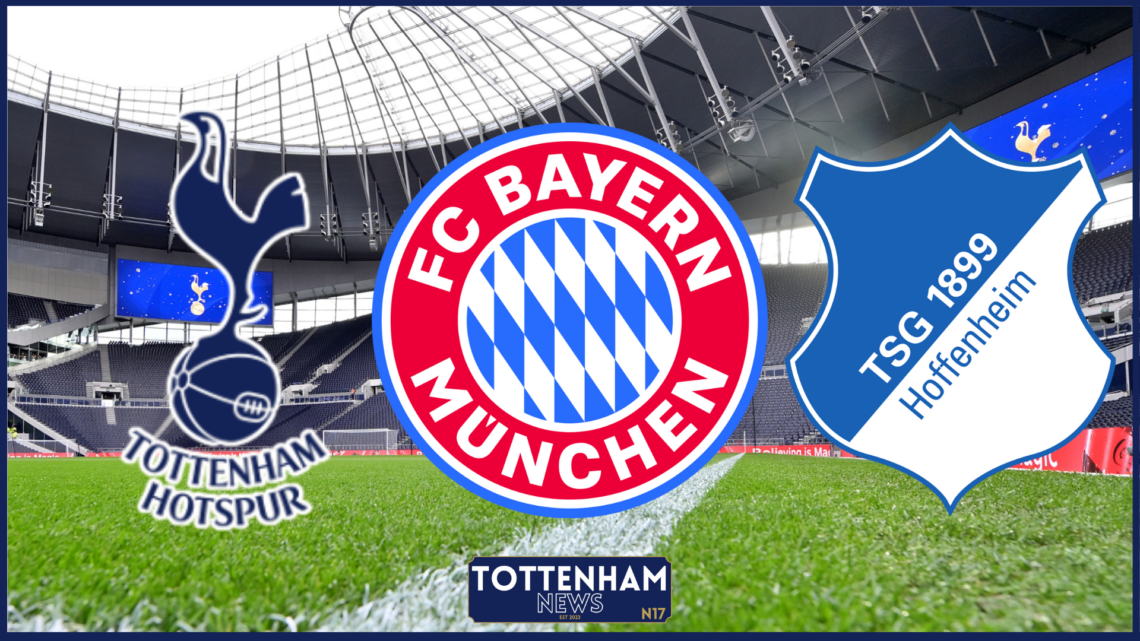 Tottenham, Bayern Munich, Hoffenheim