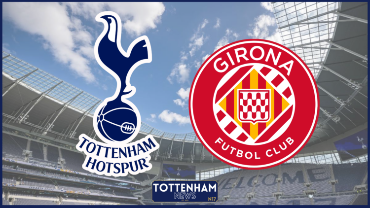 Tottenham, Girona