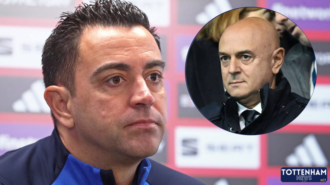 Tottenham, Daniel Levy, Xavi