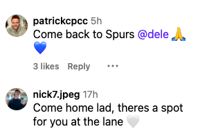 Tottenham fans comment on Dele Alli's post.