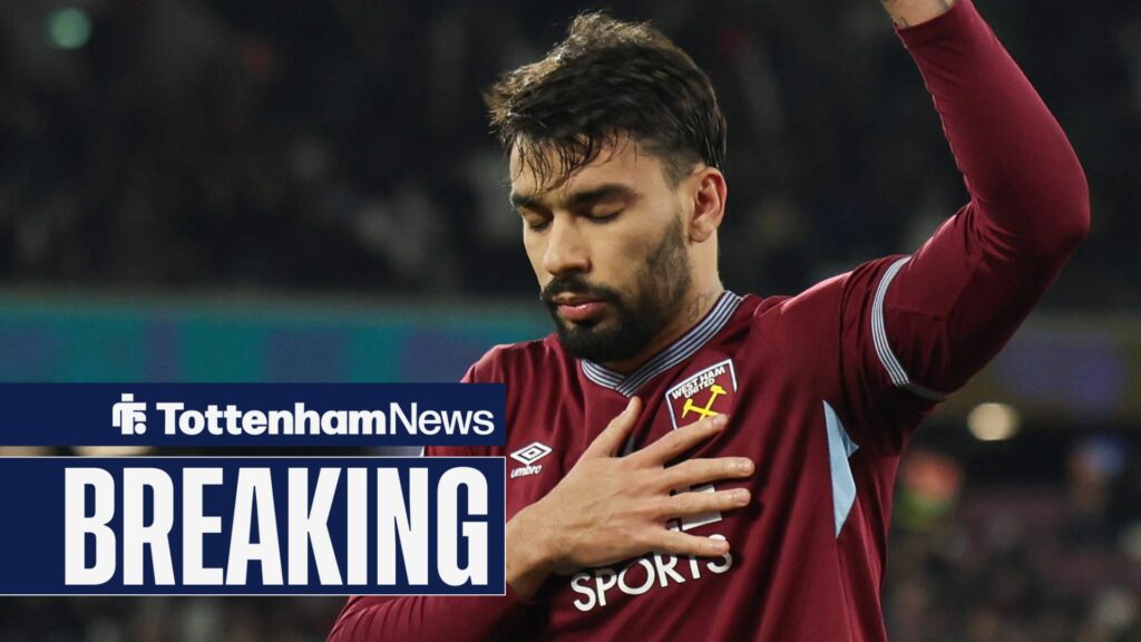 Lucas Paqueta decides on Tottenham transfer after out-of-the-blue £50m bid to West Ham