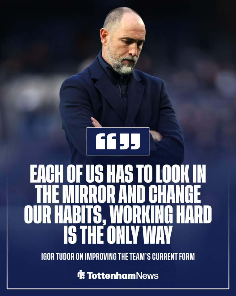 Igor Tudor quote on Tottenham's form