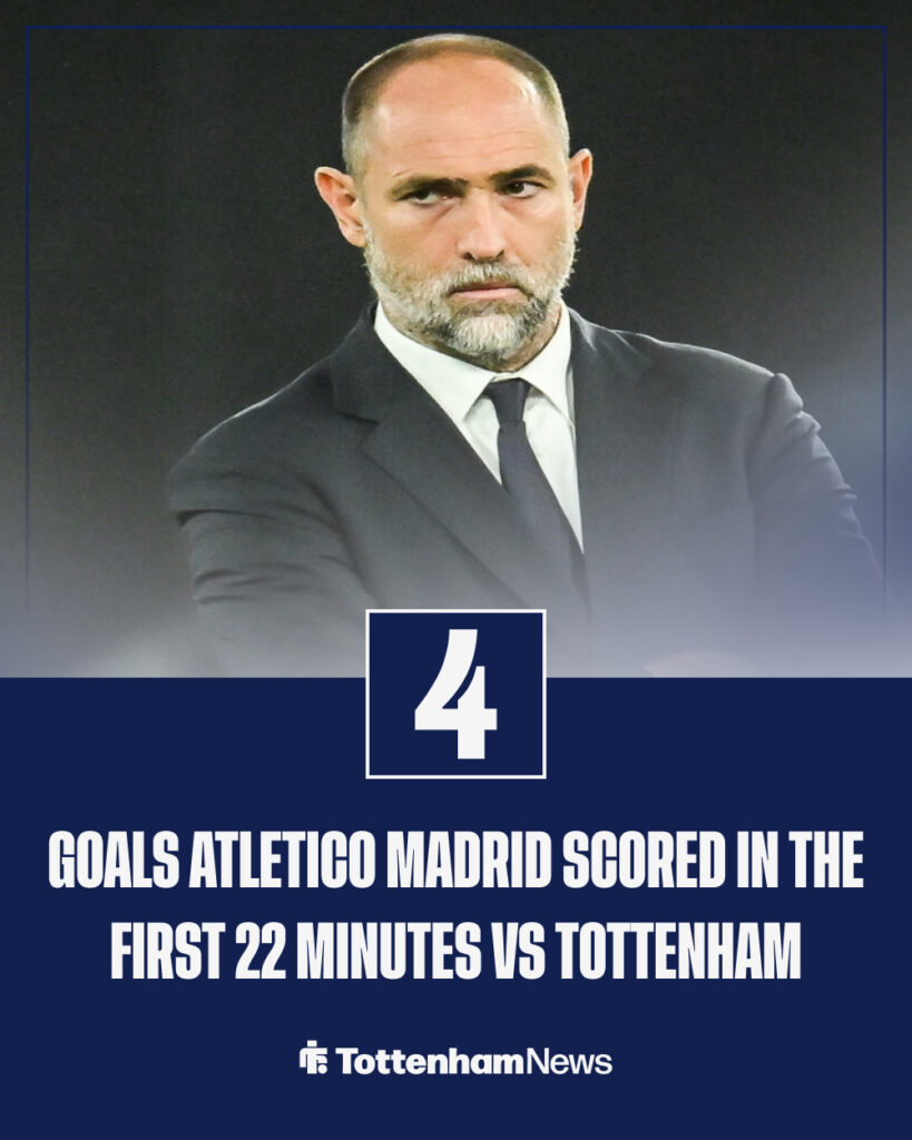 The four goals Tottenham conceded in the opening 22 minutes against Atletico Madrid.